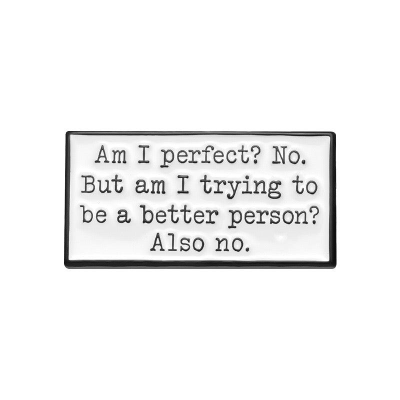 Pin's Broche Email | Perfect No | Kawaii | Humour Text Fun