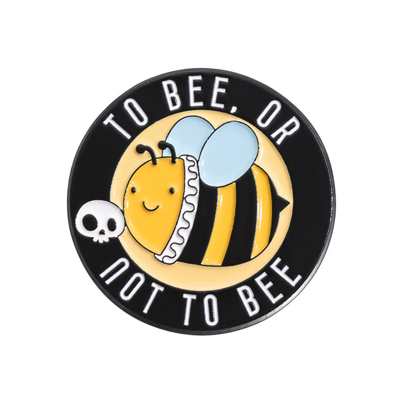 Pin's Broche Email | Dessin Animé Abeille | Jeu de Mots Want to Believe, To be or Not | Kawaii | Mignon Humour Fun