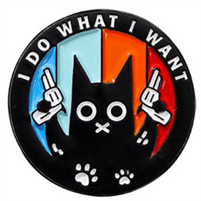 Pin's Broche Email | Chat Pistolets | Humour | Mignon | Fun | Kawaii I do What I Want