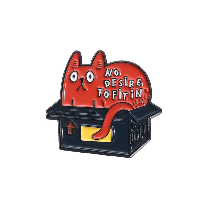 Pin's Broche Email | Chat Boite Carton | No desire to Fit In | Humour Dessin Animé | Kawaii | Fun