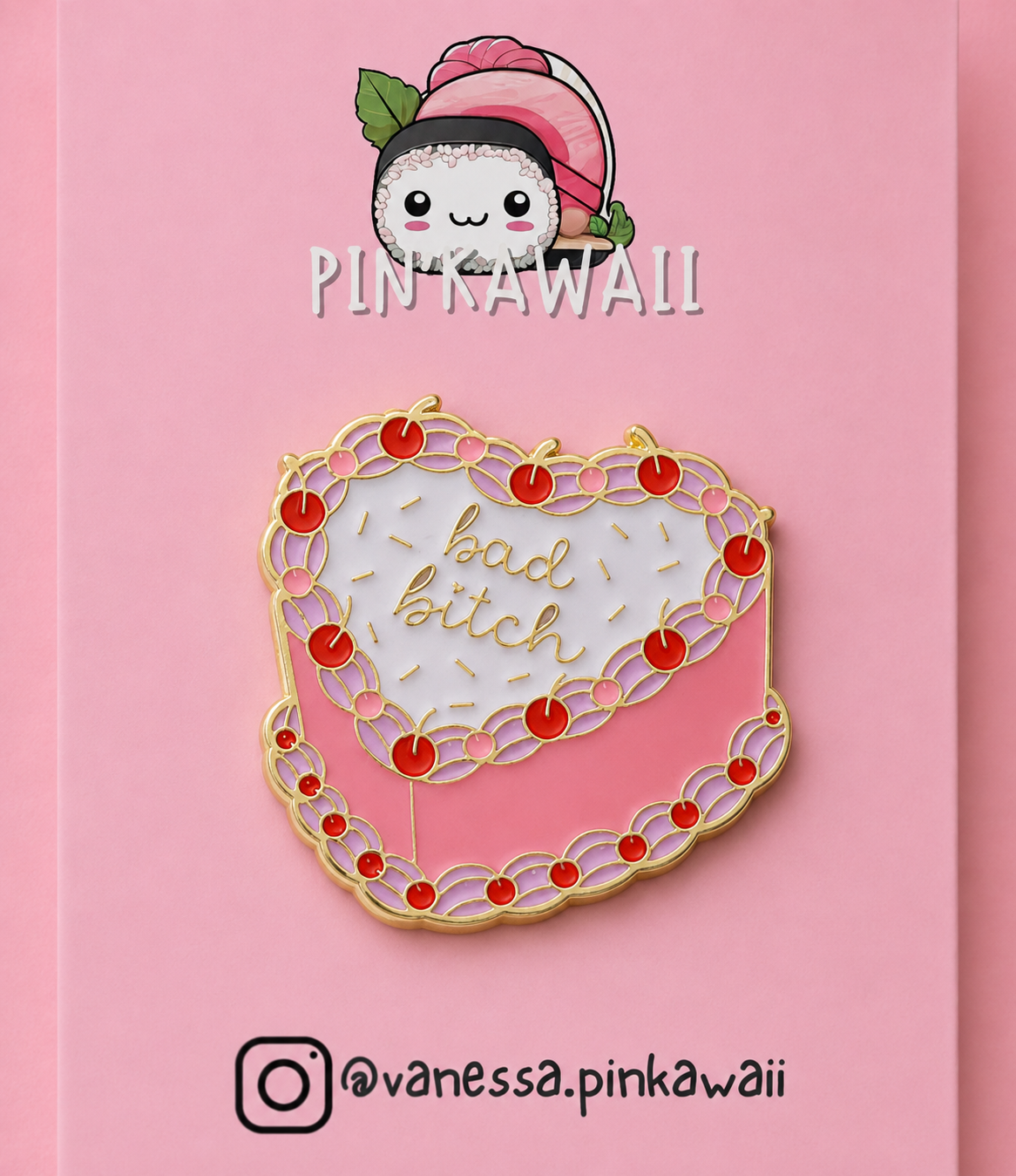 Pin’s gâteau cœur rose Bad Bitch | Kawaii
