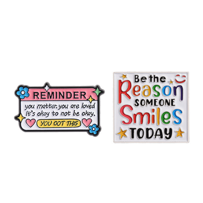 Pin's Broche Email | Be the Reason Someone Smiles Today | Kawaii | Humour Text Fun