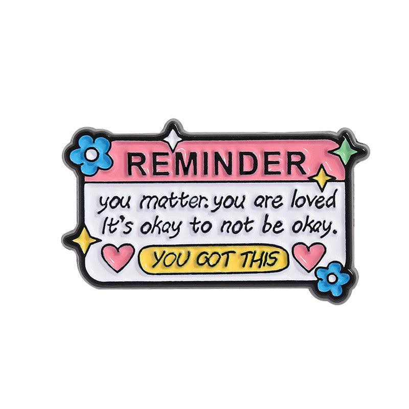 Pin's Broche Email | Be the Reason Someone Smiles Today | Kawaii | Humour Text Fun