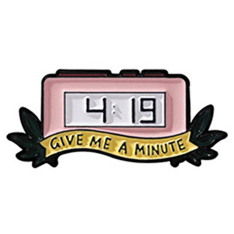 Pin's Broche Email | Réveil matin | Give me a Minute | Kawaii | Fun | Humour Mignon