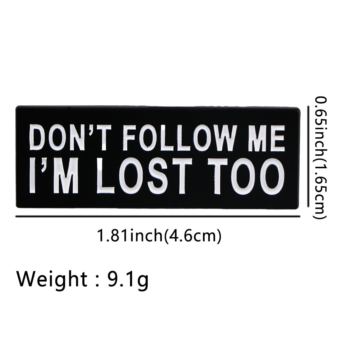 Pin's Broche Email | Don't follow me I'm Lost too | Kawaii | Humour Text Fun