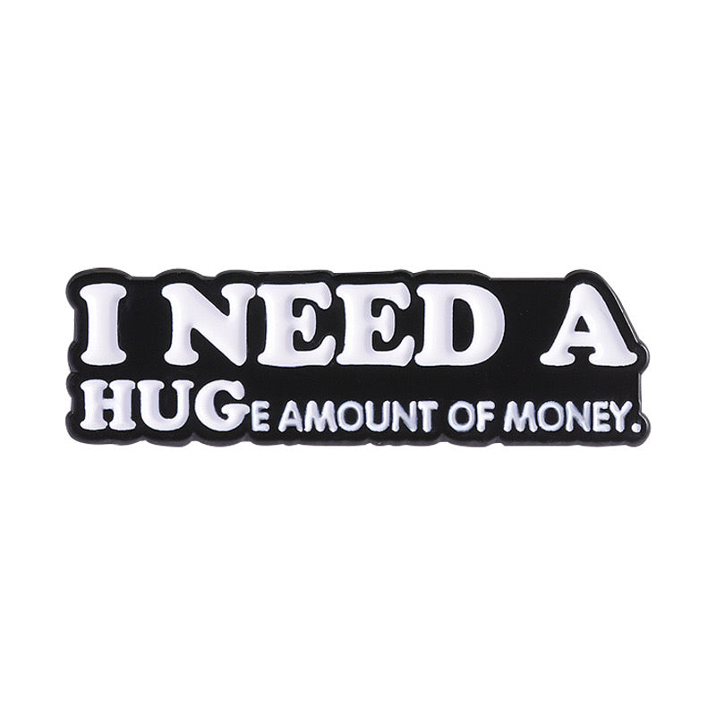 Pin's Broche Email | I make Money Not Friends | Kawaii | Humour Text Fun
