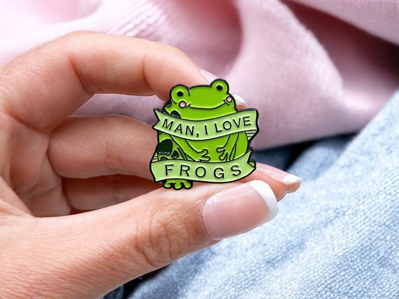 Pin's Broche Email | Man I love Frog | J'aime les Grenouilles | Grenouille | Kawaii | Fun | Humour