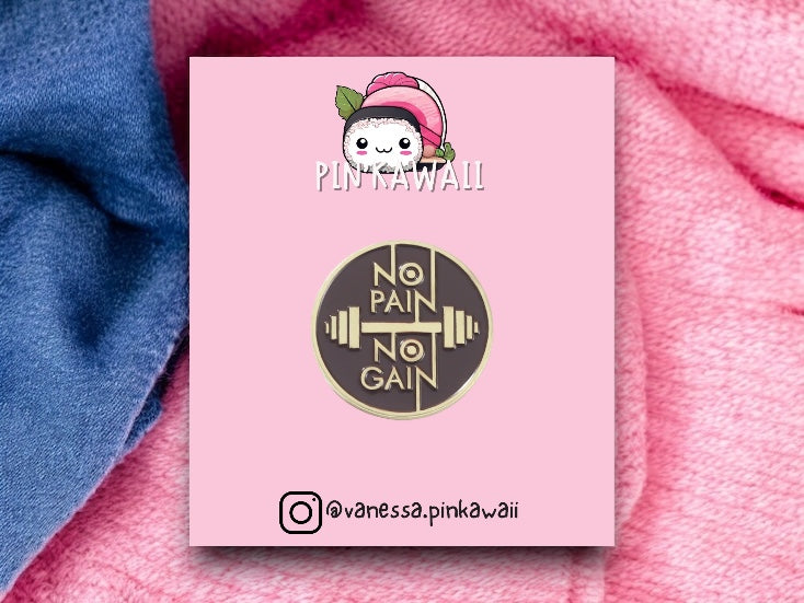 Pin's Broche Email | No Pain No Gain | Musculation | Kawaii | Fun | Humour Mignon