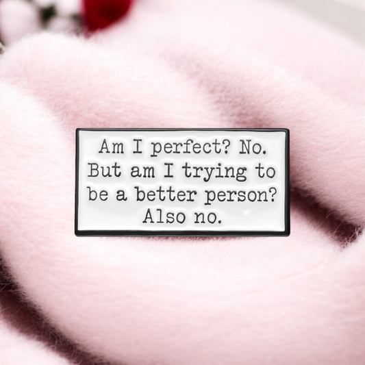 Pin's Broche Email | Perfect No | Kawaii | Humour Text Fun