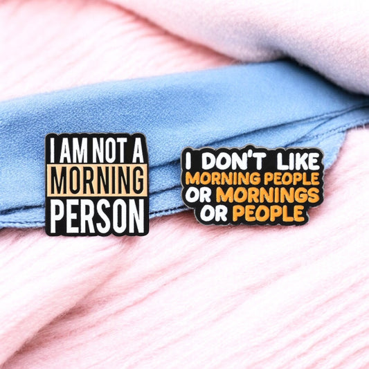 Lot de 2 Pin's Broche Email | Pas du Matin | Not Morning | Matin| Mignon |Kawaii | Fun | Humour