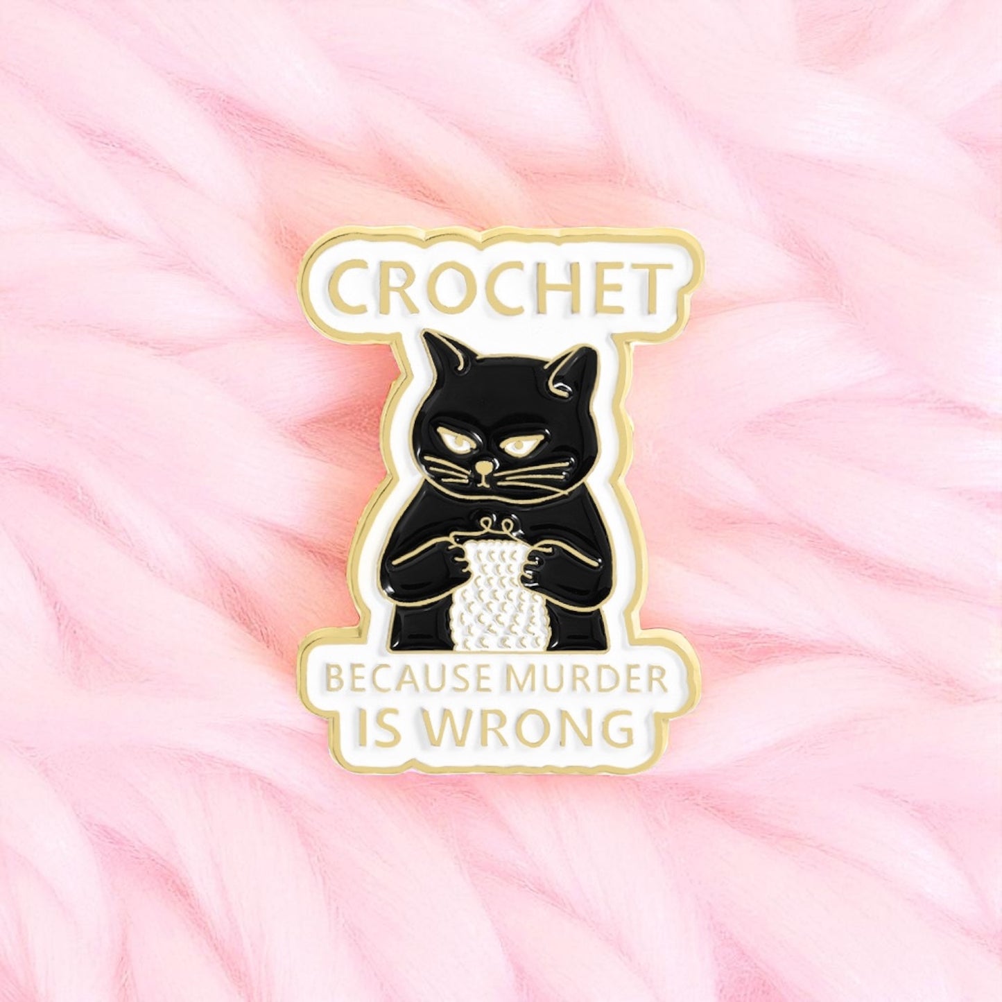 Pin's Broche Email | Chat Crochet | Because Murder is Wrong | Humour | Kawaii | Mignon