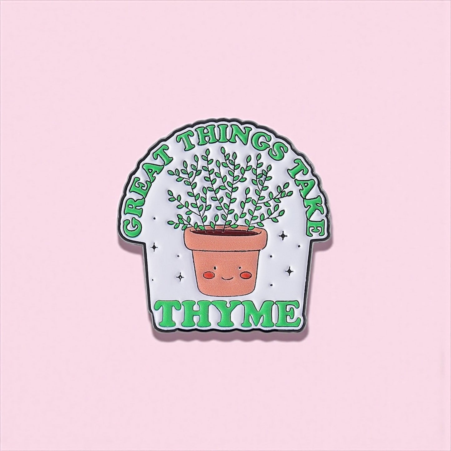 Pin's Broche Email | Mignon Pot Plante Thym | Kawaii | Fun Humour Good things take Thyme