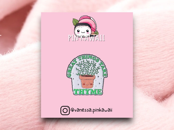 Pin's Broche Email | Mignon Pot Plante Thym | Kawaii | Fun Humour Good things take Thyme