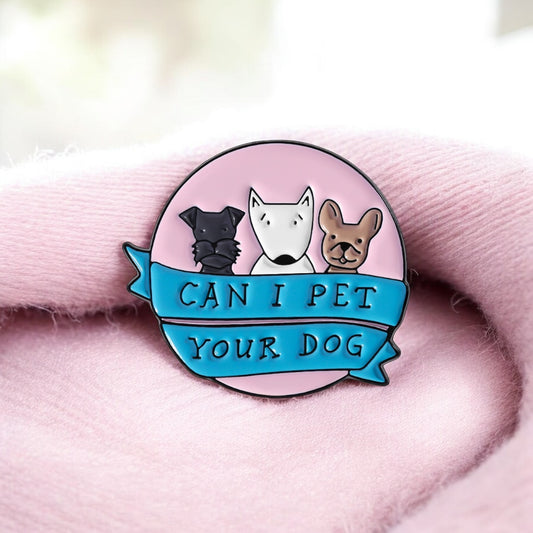 Pin's Broche Email | Can I Pet your Dog | Mignon | Kawaii Amoureux des Chiens