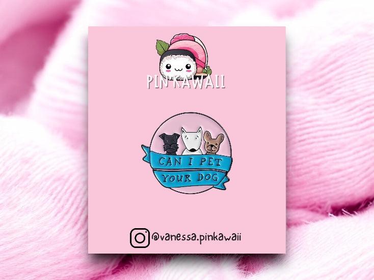 Pin's Broche Email | Can I Pet your Dog | Mignon | Kawaii Amoureux des Chiens