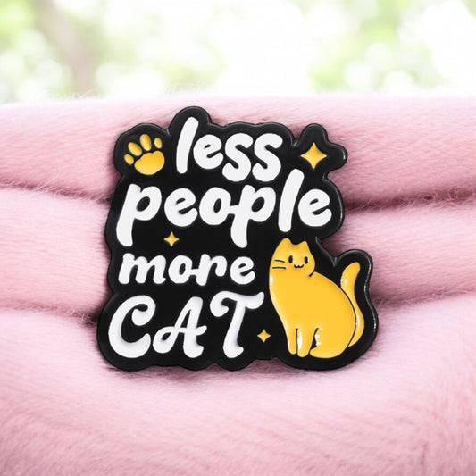 Pin's Broche Email | Less people More Cat | Amoureux des chats | Kawaii | Fun | Humour