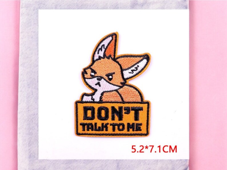 Embroidery Fabric | Fox Iron-on Patch Don't Talk to Me | Humor | Cute Cartoon | Kawaii