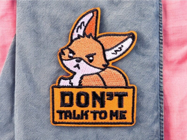 Embroidery Fabric | Fox Iron-on Patch Don't Talk to Me | Humor | Cute Cartoon | Kawaii