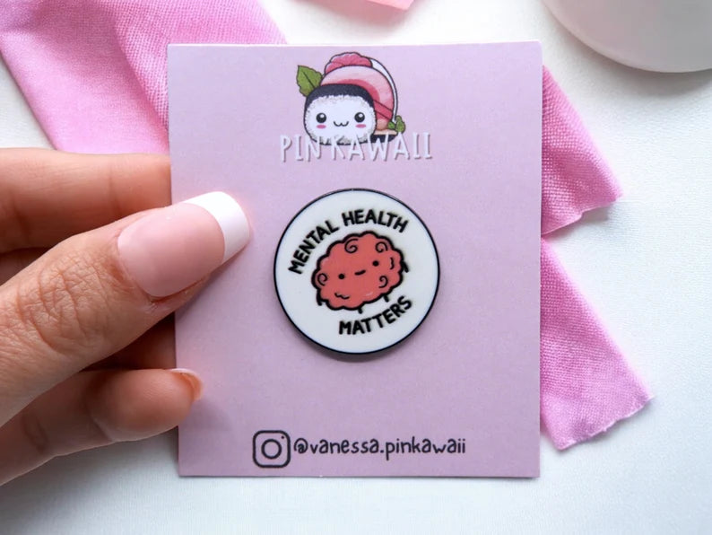 Pin's Broche Email | Mental Health Matters | Santé Mental | Humour | Kawaii | Mignon