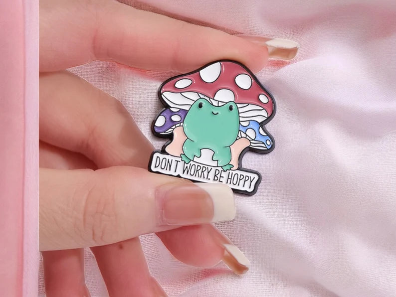 Pin's Broche Email | Grenouille Champignon | Forestier | Kawaii | Fun | Humour Don't Worry Be Hoppy