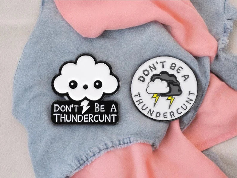 Pin's Broche Email | Nuage Orage | Thundercunt | Kawaii | Fun | Humour